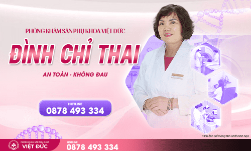 thuốc đẩy thai 32 Phòng Khám Việt Đức - Địa chỉ đình chỉ thai bằng thuốc uy tín Bắc Ninh