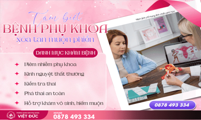 bác sĩ phụ khoa 12 Thăm khám bệnh cùng bác sĩ phụ khoa giỏi tại Phòng Khám Việt Đức